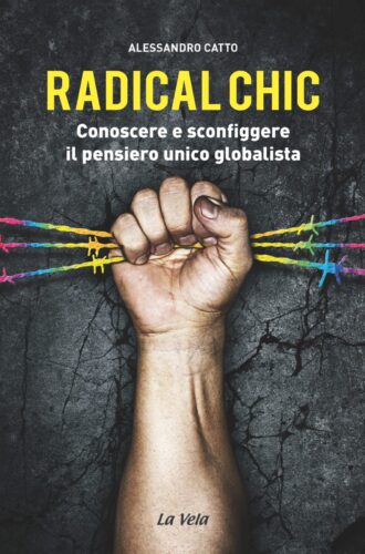 CoverCatto Radical Chic. Conoscere e sconfiggere il pensiero unico globalista