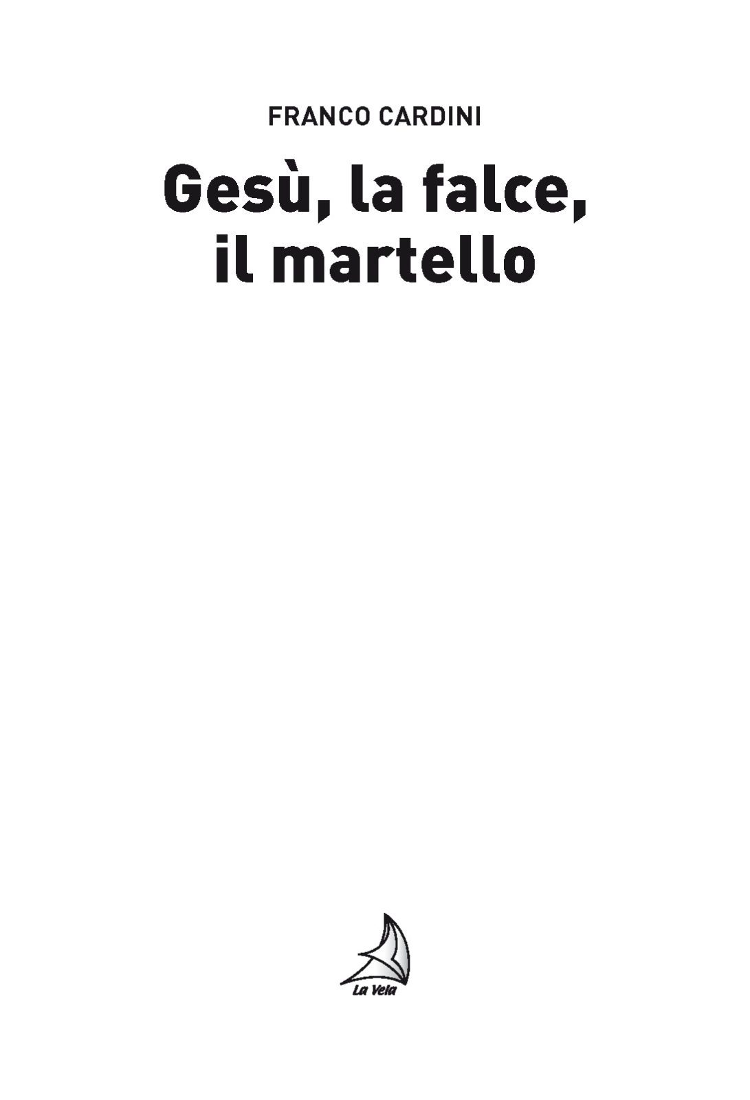 FrontespizioCardini Gesù, la falce, il martello