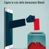Contro il pensiero breve Contro il pensiero breve. Capire la crisi delle democrazie liberali