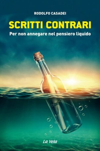 CoverCasadei Scritti contrari. Per non annegare nel pensiero liquido