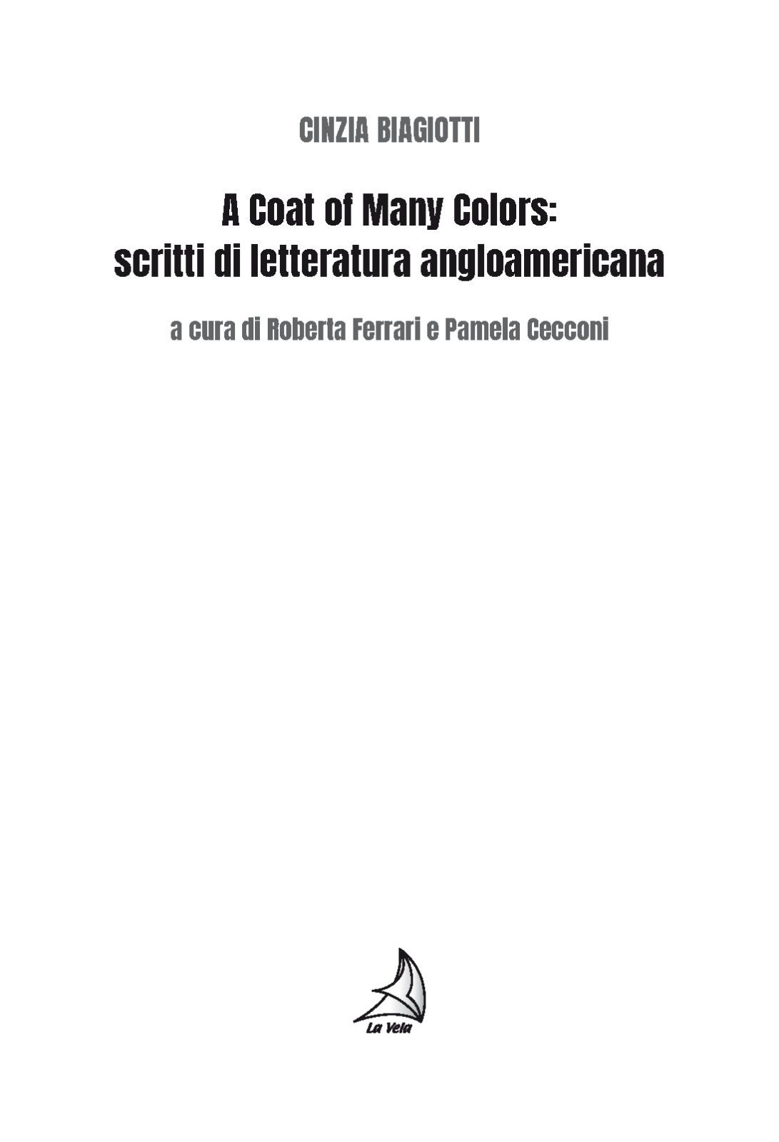 Fronte A Coat of Many Colors: scritti di letteratura angloamericana