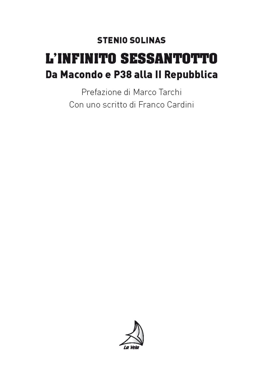 Frontespizio L’infinito Sessantotto. Da Macondo e P38 alla II Repubblica
