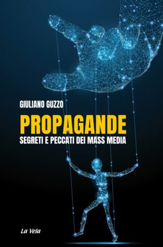 CoverGuzzo Propagande. Segreti e peccati dei mass media