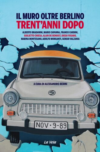 Il Muro oltre Berlino. Trent’anni dopo