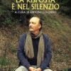 La risposta è nel silenzio