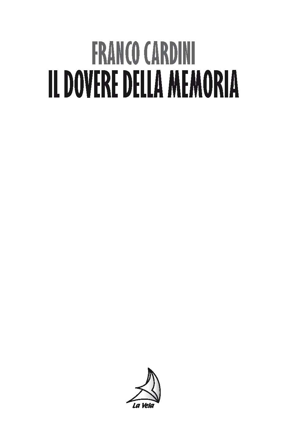 Il dovere della memoria