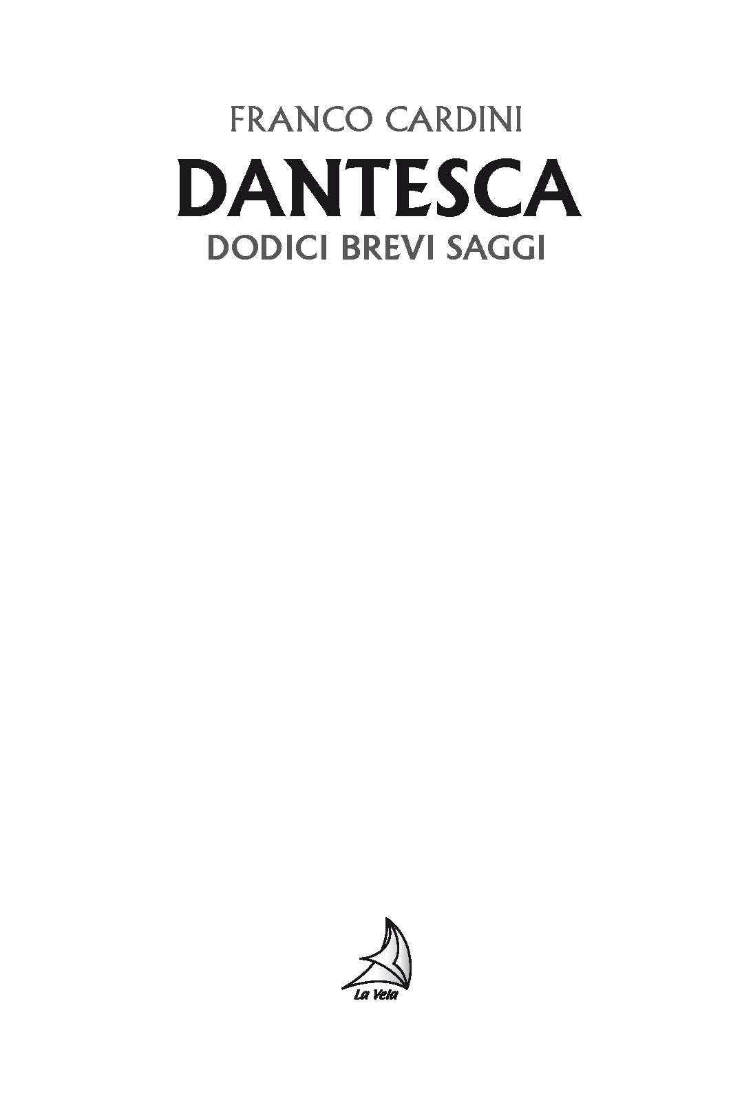 Dantesca. Dodici brevi saggi