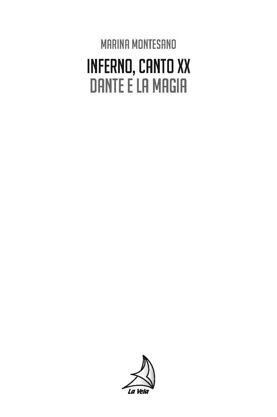 Pagine da MontesanoDante_Pagina_3 Inferno, Canto XX. Dante e la magia (Versione PDF)