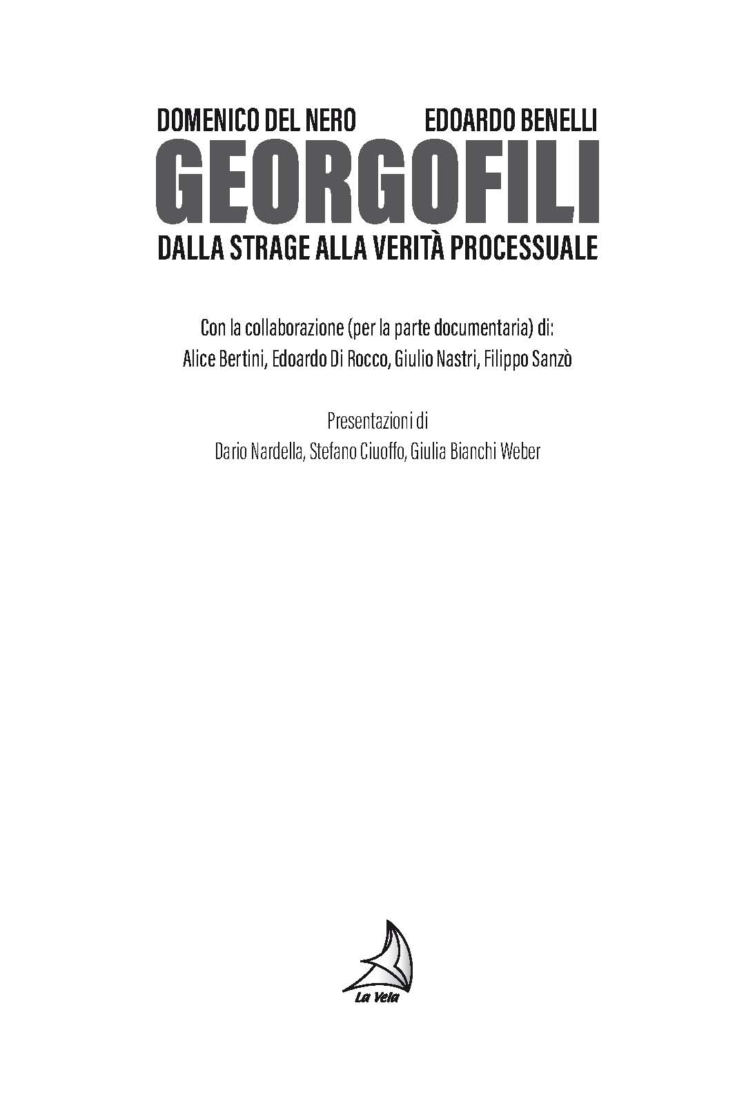 Georgofili. Dalla strage alla verità processuale