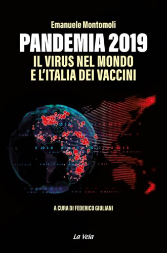 CoverMontomoli Pandemia 2019. Il virus nel mondo e l'Italia dei vaccini