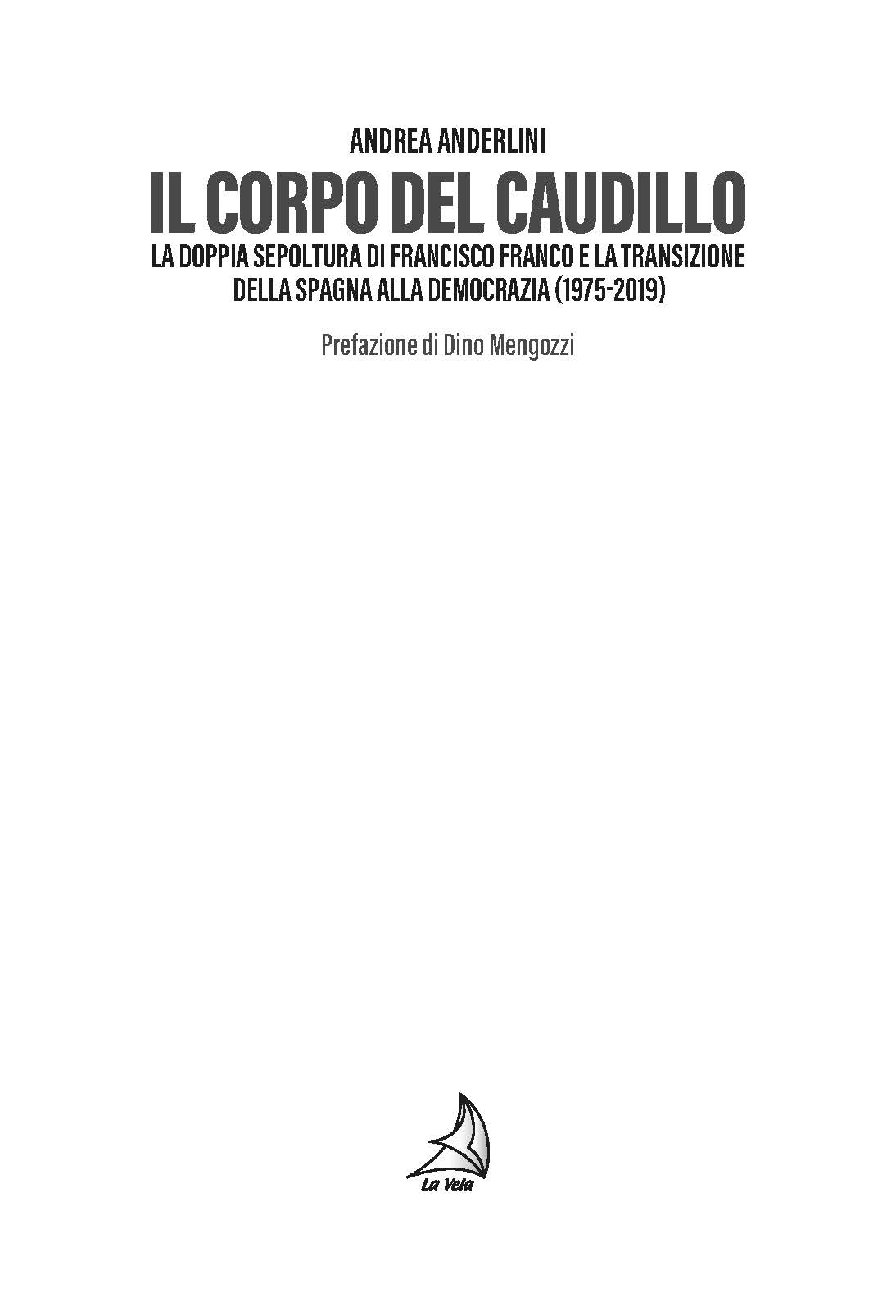 Il corpo del Caudillo