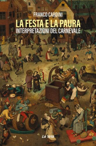 La festa e la paura. Interpretazioni del Carnevale