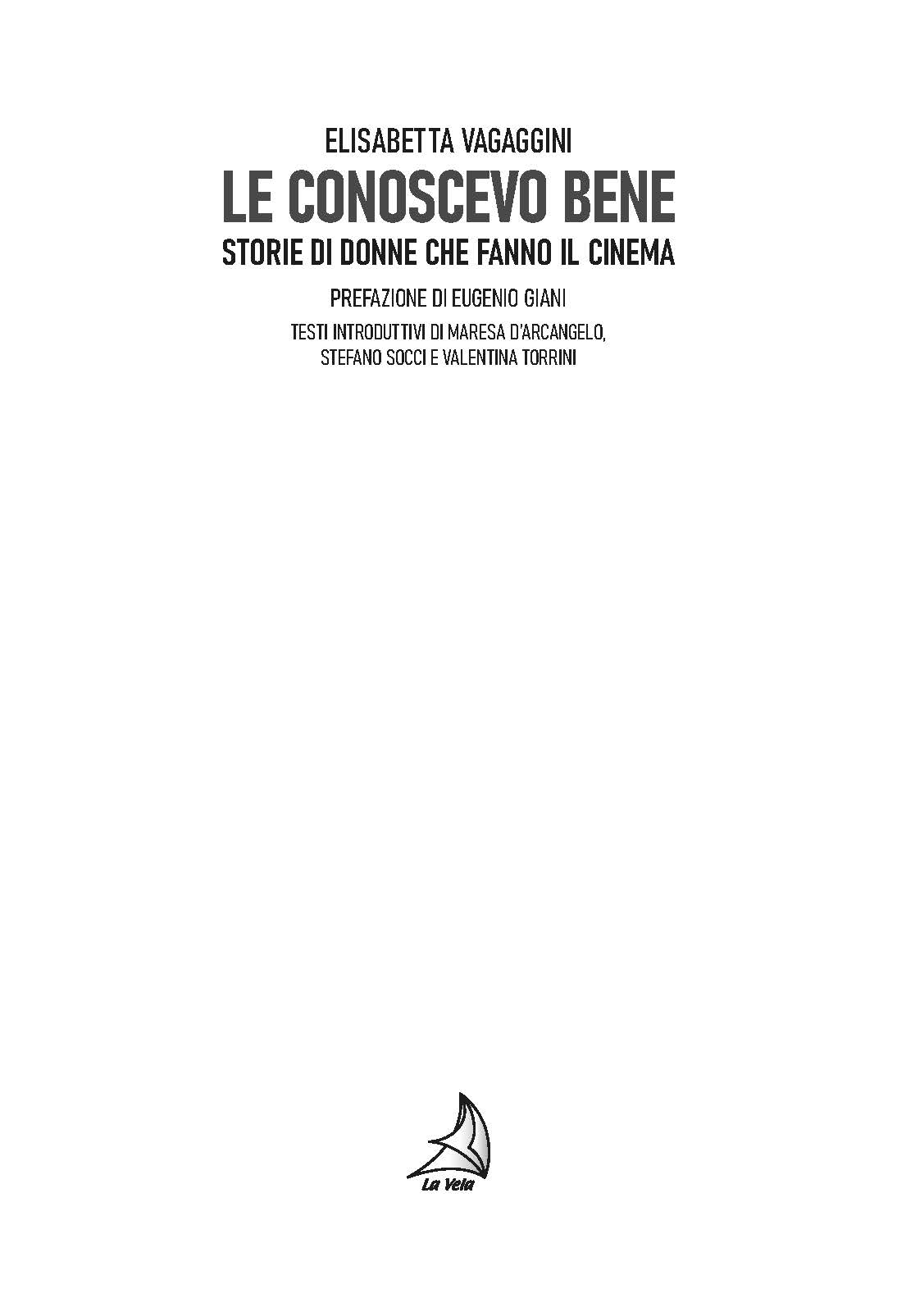 Le conoscevo bene