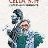 CoverKhamenei Cella n. 14. I semi della Rivoluzione