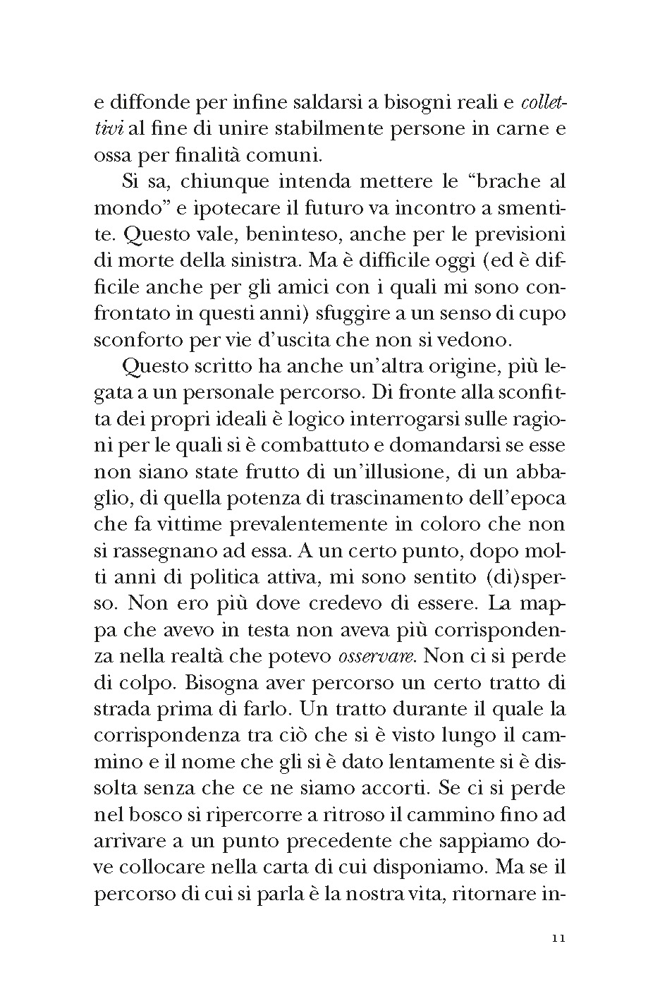 Un tempo la politica. Meditazioni partecipi di un comunista inquieto