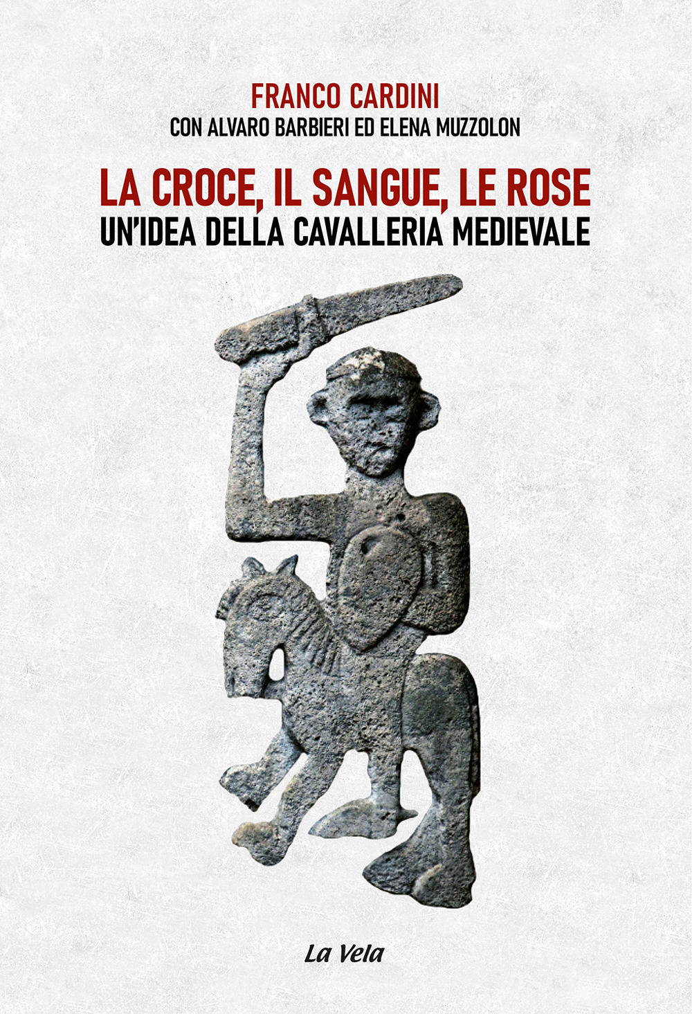 CoverCavalleria La croce, il sangue, le rose