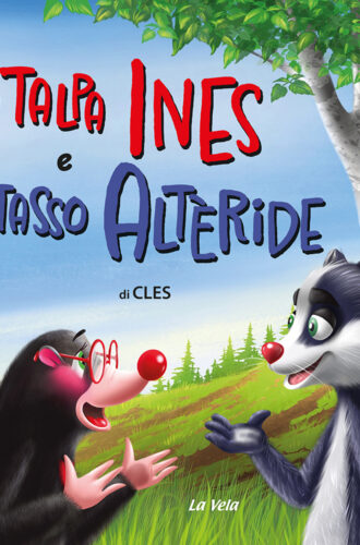 La talpa Ines e il tasso Altèride